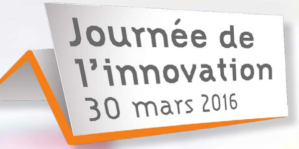 Sixième Journée de l'Innovation - 30 mars 2016